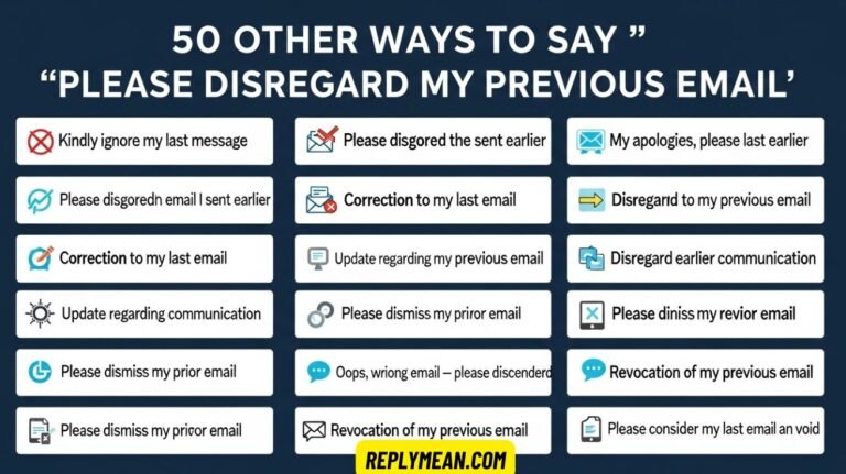 Other Ways to Say “Please Disregard My Previous Email”
