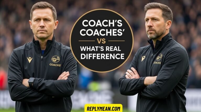 Coach’s vs Coaches’ vs Coaches