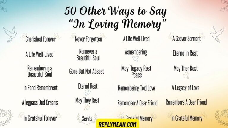 Other Ways to Say “In Loving Memory”