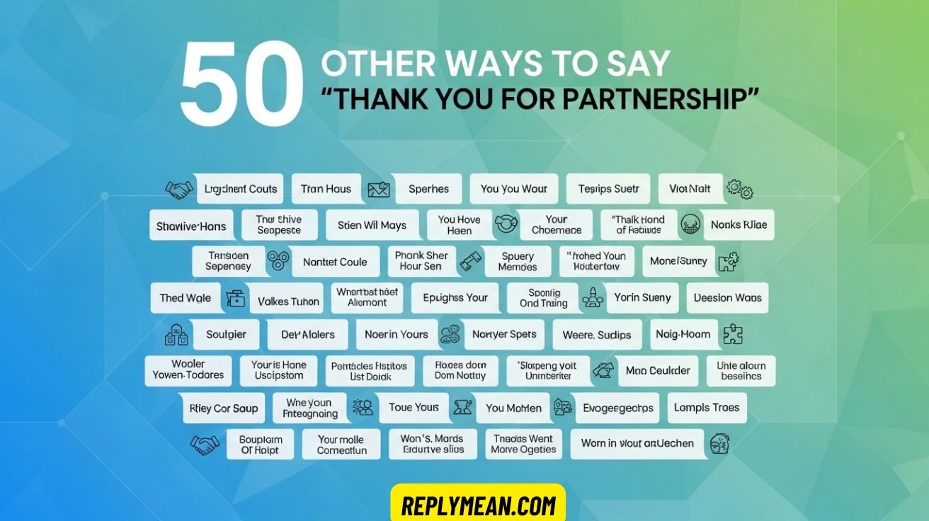 Other Ways to Say “Thank You for Partnership”