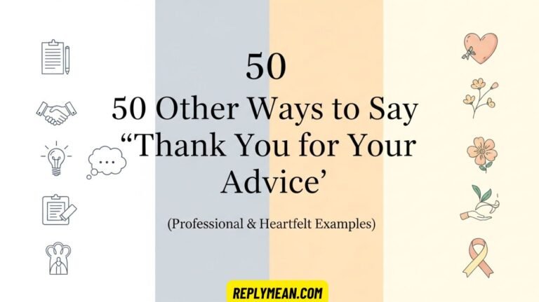Other Ways to Say “Thank You for Your Advice”
